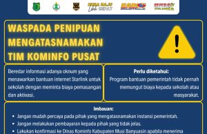 Diskominfo Muba Imbau Sekolah dan Masyarakat Tidak Mudah Percaya Tawaran Bantuan Internet Starlink